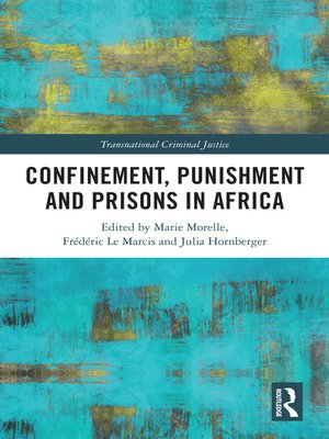 cover image of Confinement, Punishment and Prisons in Africa